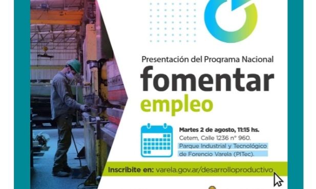 F. Varela: Municipio y Nación presentan el programa federal “Fomentar Empleo”