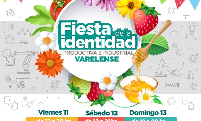 Fiesta de la identidad productiva e industrial varelense