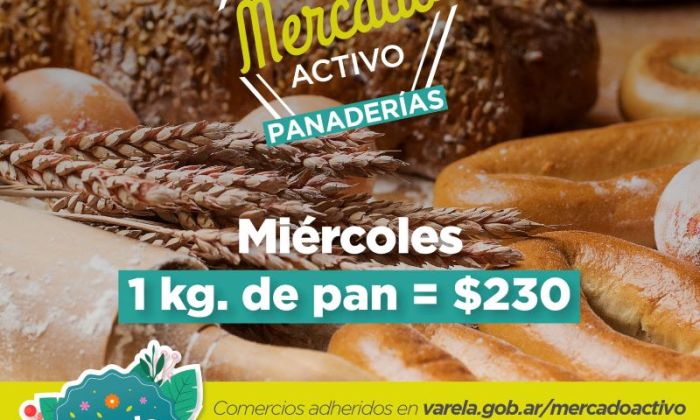 Florencio Varela - Mercado Activo: el kilo de pan a $230 todos los miércoles