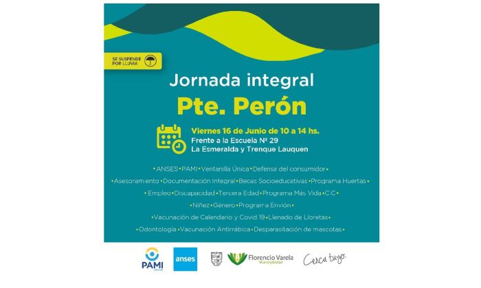 Florencio Varela – Viernes 16 de junio – Jornada integral en Presidente Perón