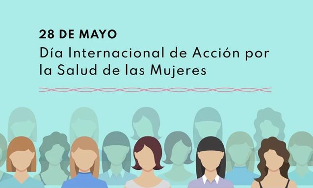 28 de mayo Día de Acción por la Salud de las Mujeres